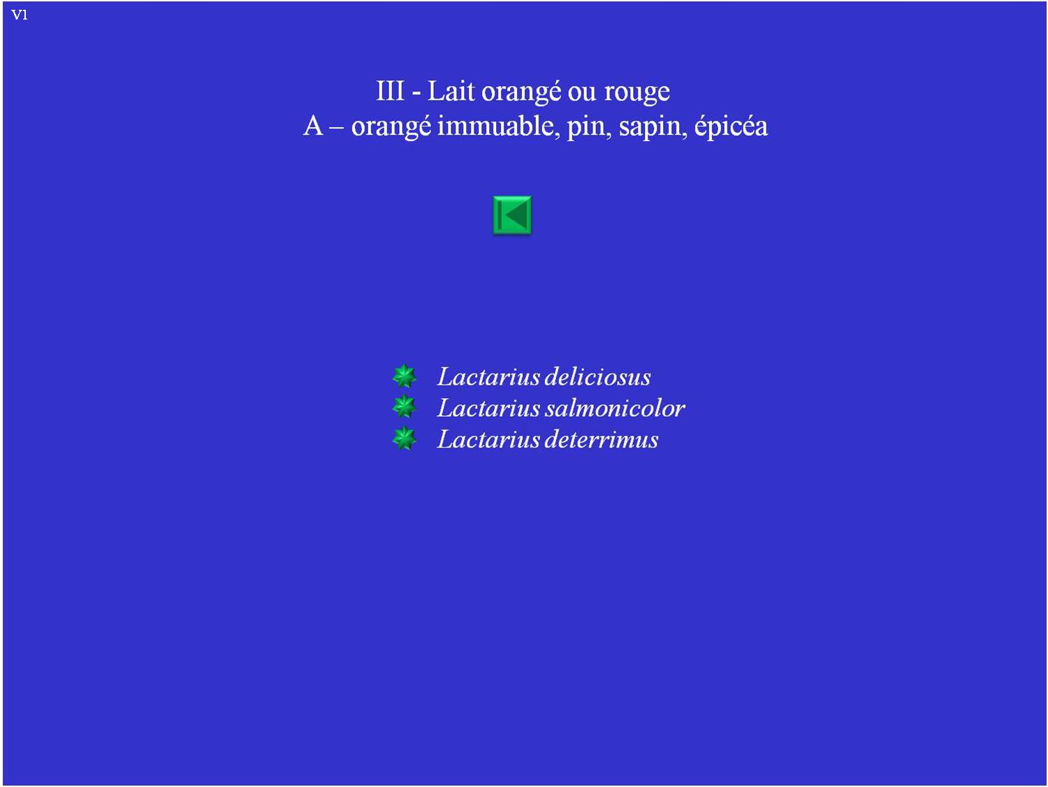 Liste III-A: Lactaires lait orangé ou rouge, immuable, conifères.
